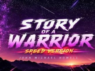 John Michael Howell - Story of a Warrior